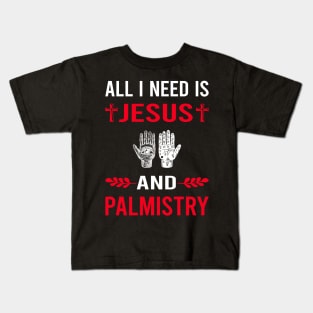 I Need Jesus And Palmistry Palmist Palm Reading Reader Fortune Telling Teller Kids T-Shirt